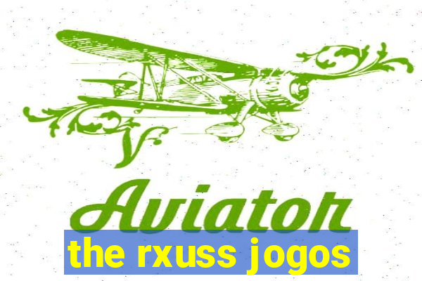 the rxuss jogos